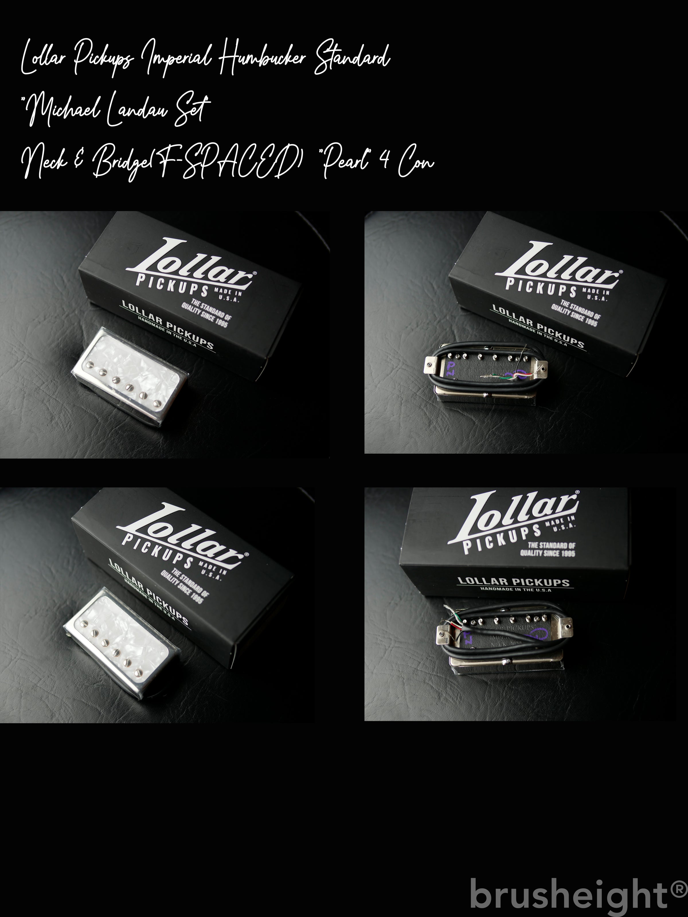 Lollar Pickups Imperial Humbucker Standard “Michael Landau Set” Neck & Bridge(F-SPACED)  “Pearl” 4 Con